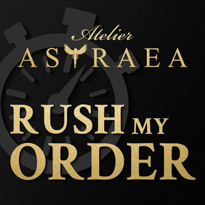 Rush my order - Astraea